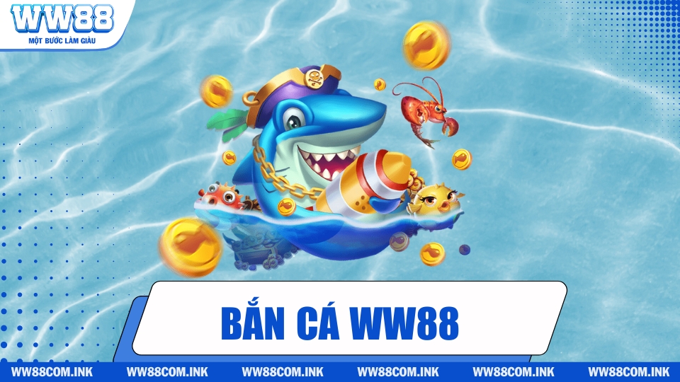 ban-ca-ww88-dm