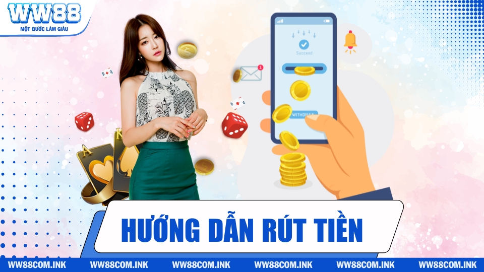 huong-dan-rut-tien-ww88-ok